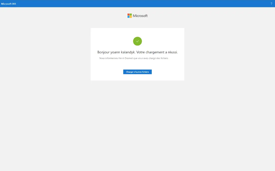 Fenêtre de succès après envoie de fichier collecter des fichiers d'utilisateurs externes avec OneDrive et SharePoint