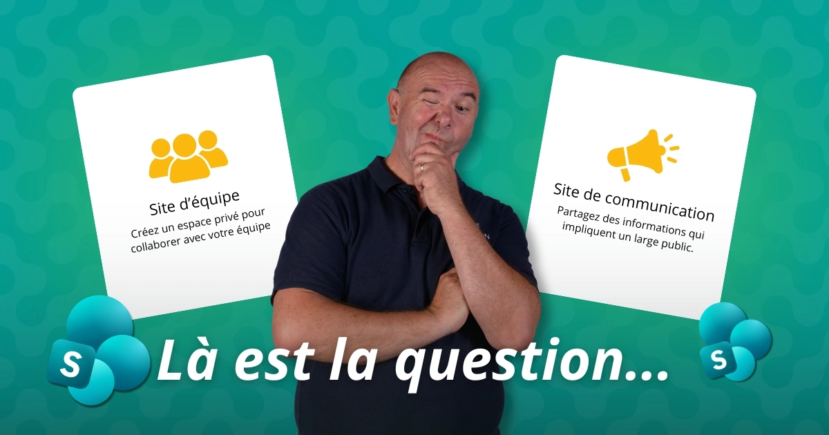 SharePoint : site de communication ou site d’équipe, lequel choisir ?